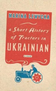 What links the UK’s DIY-asylum system and that novel about ‘tractors in Ukrainian’?