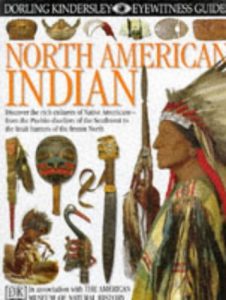 Native wisdom: The North American Indian