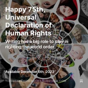 Happy 75th, Universal Declaration of Human Rights